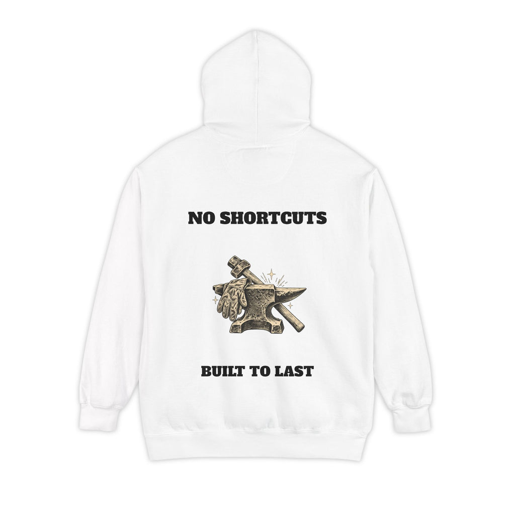No Shortcuts. Built to Last. — Comfort Colors® 1567 Hoodie