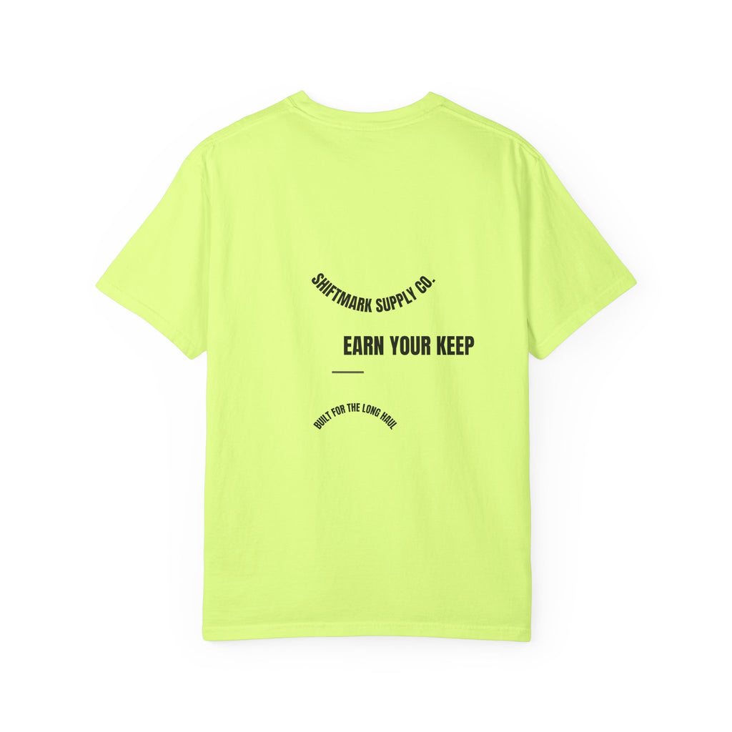 Earn Your Keep — Heavyweight Comfort Colors® Tee