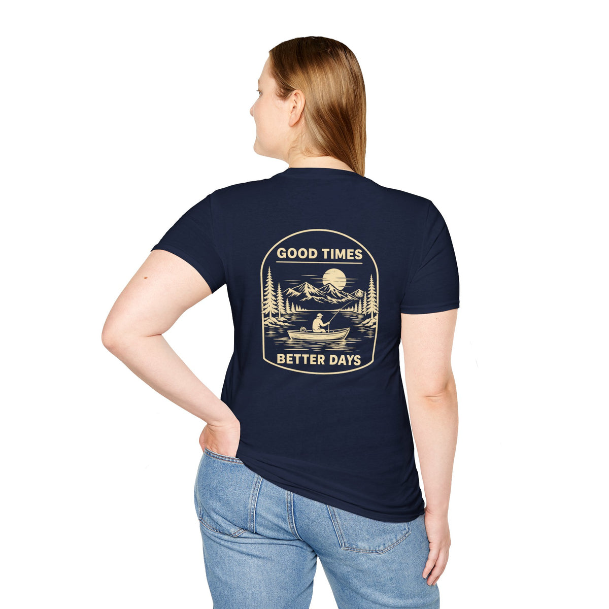 Good Times Better Days Inspirational T-Shirt