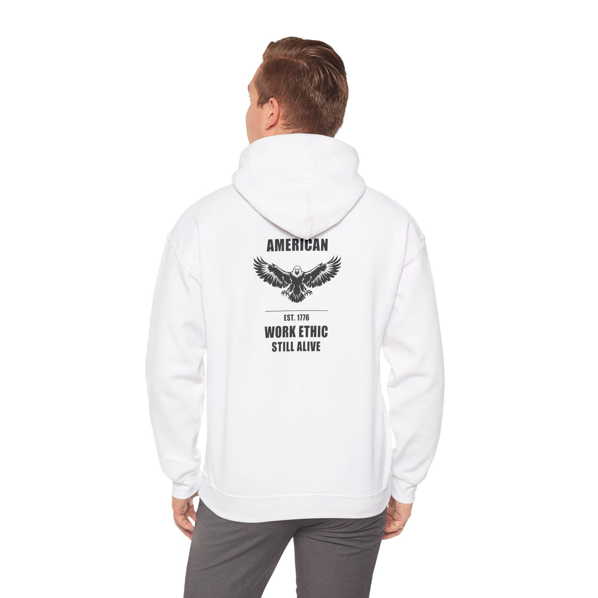 American Work Ethic Still Alive Eagle Hoodie
