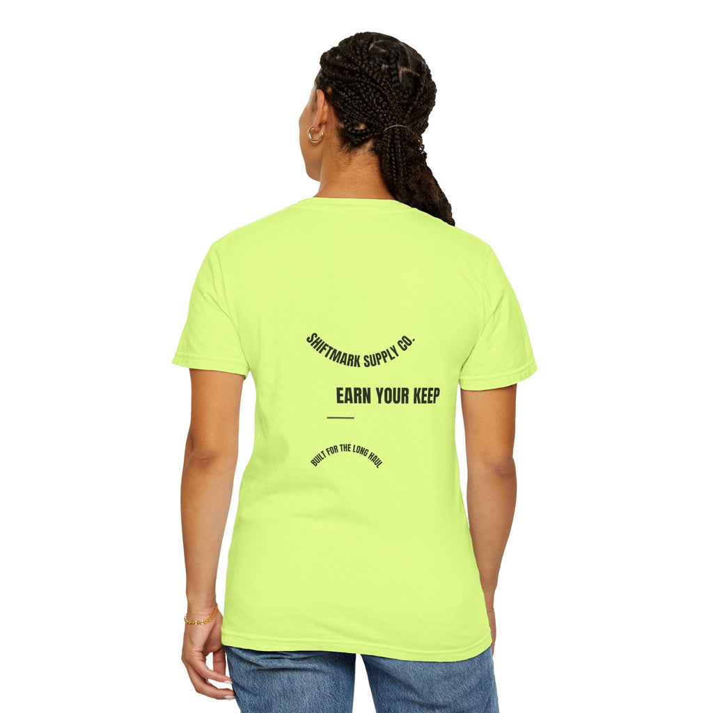 Earn Your Keep — Heavyweight Comfort Colors® Tee