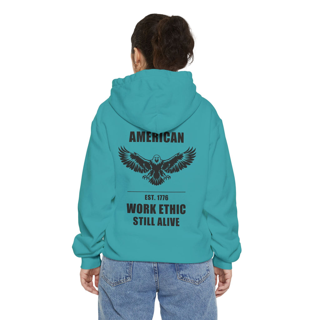 American Work Ethic Still Alive — Garment-Dyed Hoodie