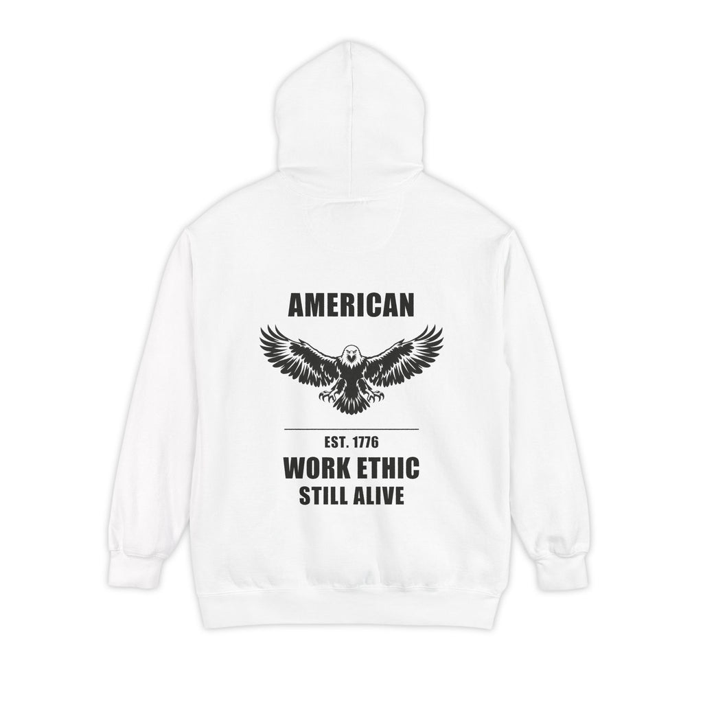 American Work Ethic Still Alive — Garment-Dyed Hoodie