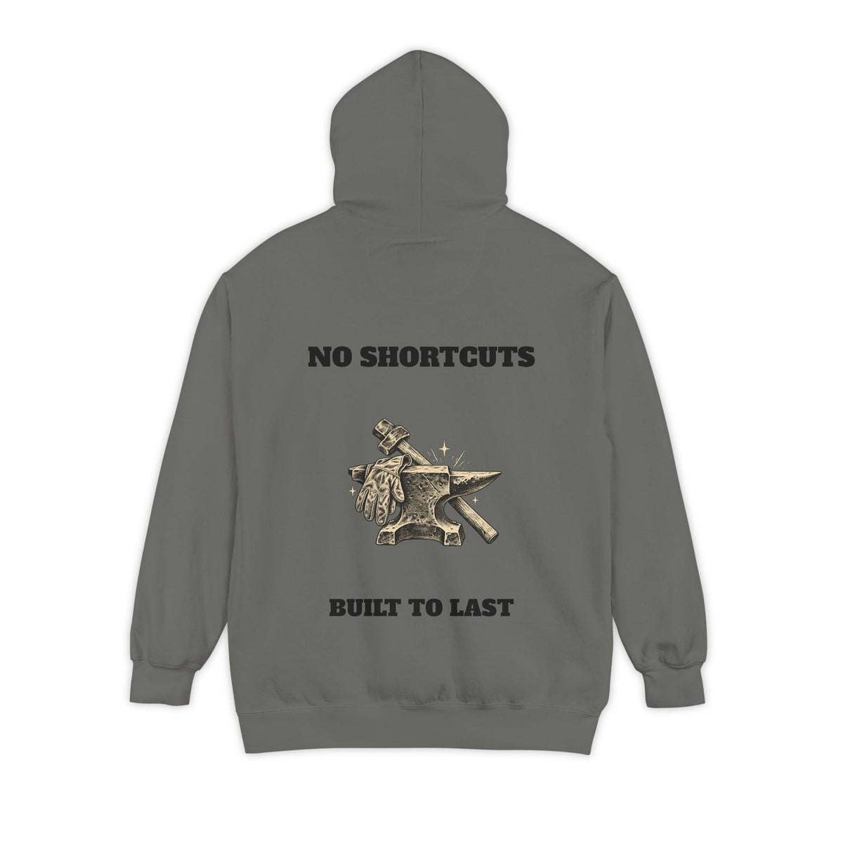No Shortcuts. Built to Last. — Comfort Colors® 1567 Hoodie