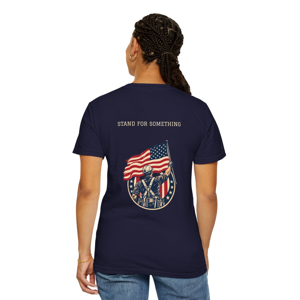 Stand for Something | Patriotic Comfort Colors® Tee