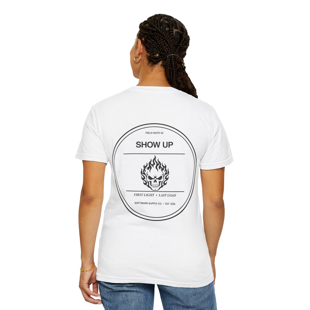 Show Up — Comfort Colors® 1717 Tee