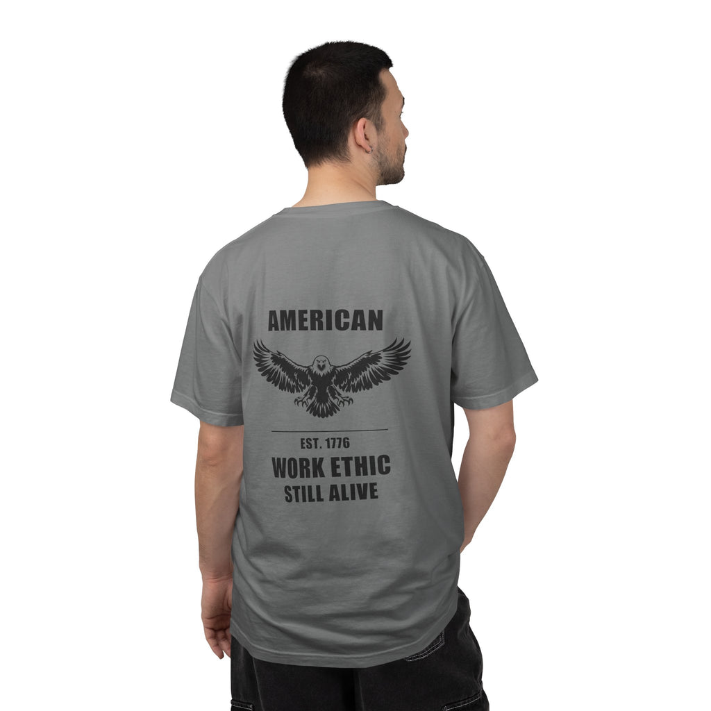 American Work Ethic Still Alive — Comfort Colors® 1717 Tee
