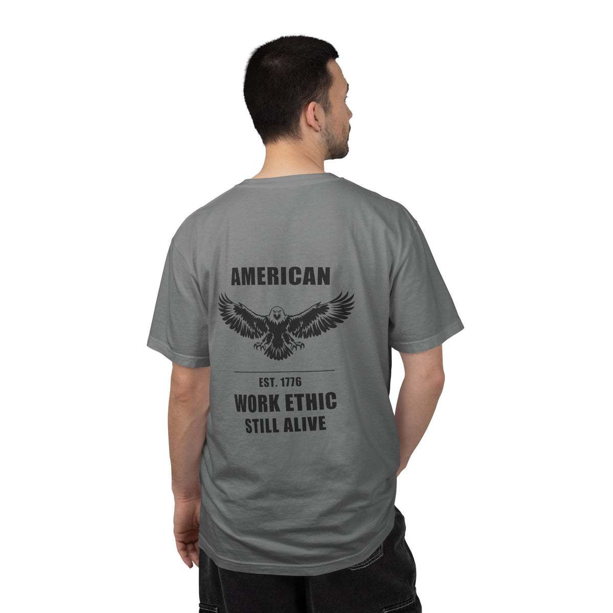 American Work Ethic Still Alive — Comfort Colors® 1717 Tee